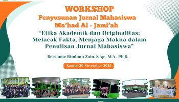 Tingkatkan Akademik Mahasantri, Ma'had Al-Jami'ah Akan Gelar Workshop Penyusunan Jurnal